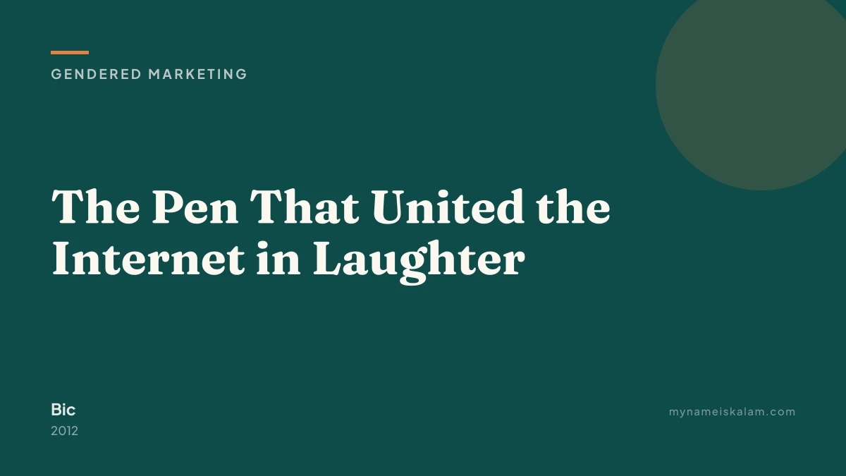 “The Pen That United the Internet in Laughter” — Bic gendered marketing case study title card (2012)