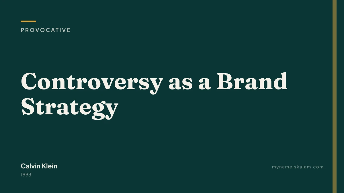 “Controversy as a Brand Strategy” — Calvin Klein provocative case study title card (1993)