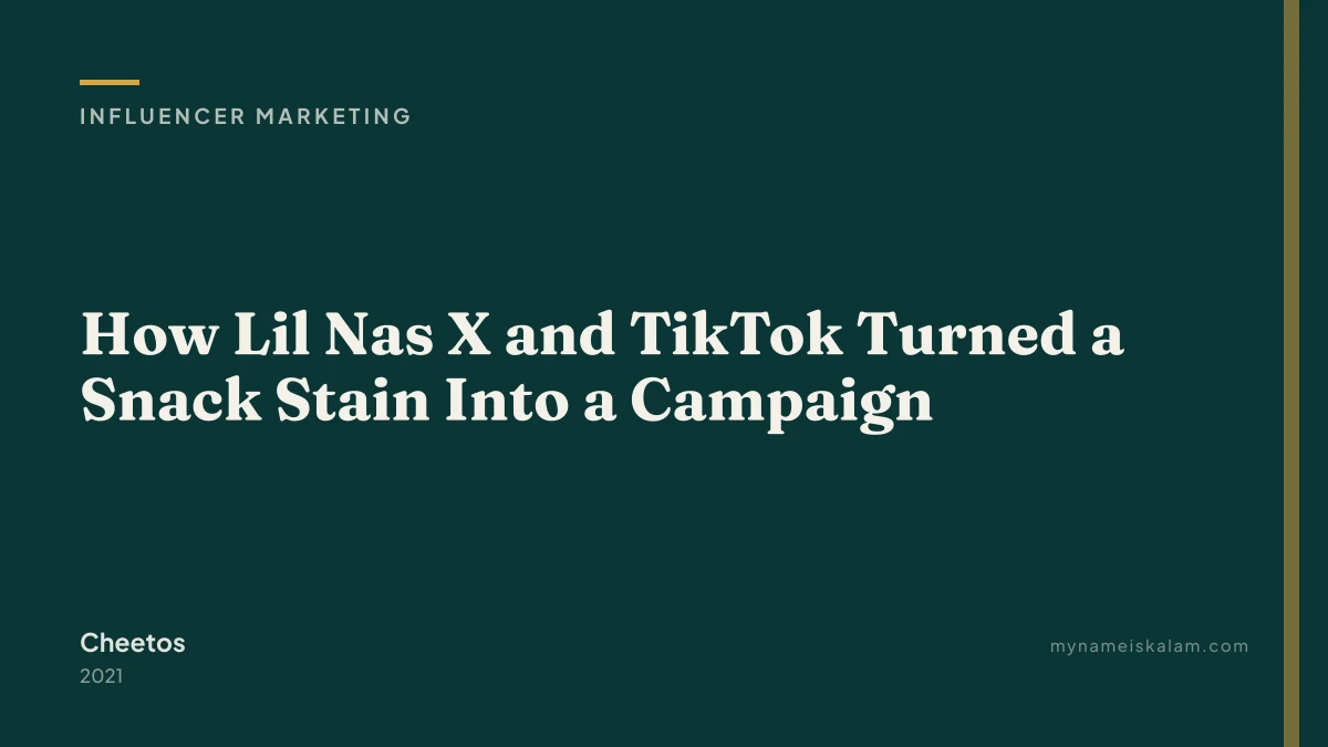 “How Lil Nas X and TikTok Turned a Snack Stain Into a Campaign” — Cheetos influencer marketing case study title card (2021)