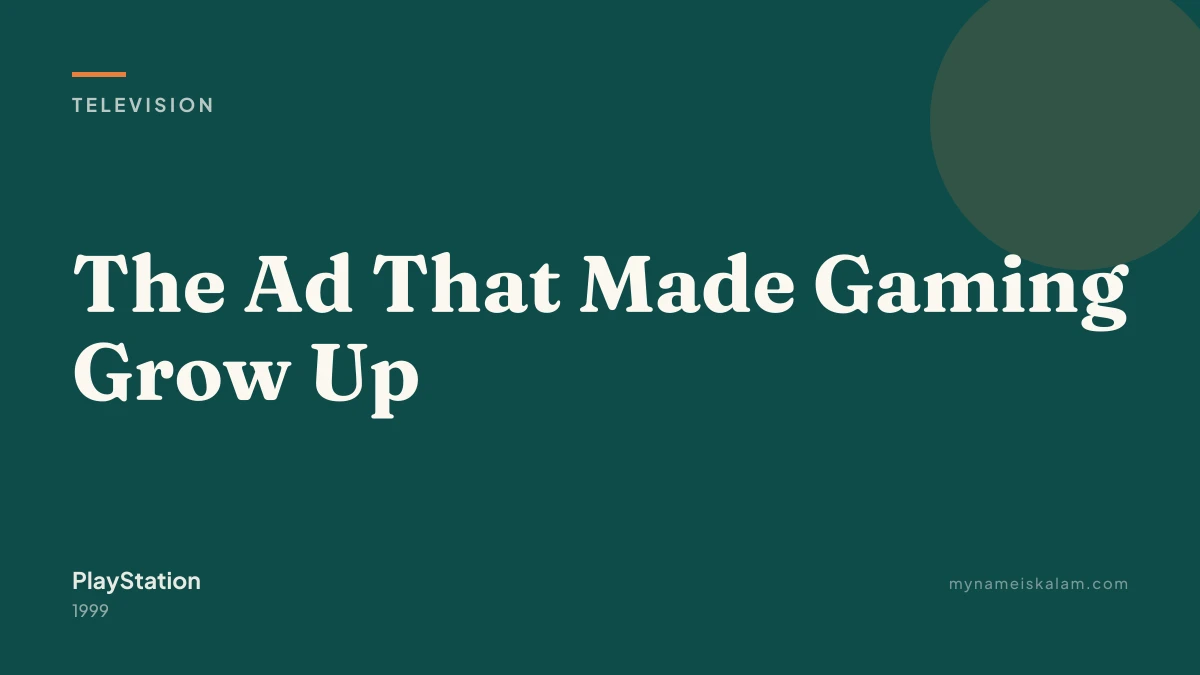 “The Ad That Made Gaming Grow Up” — PlayStation television case study title card (1999)