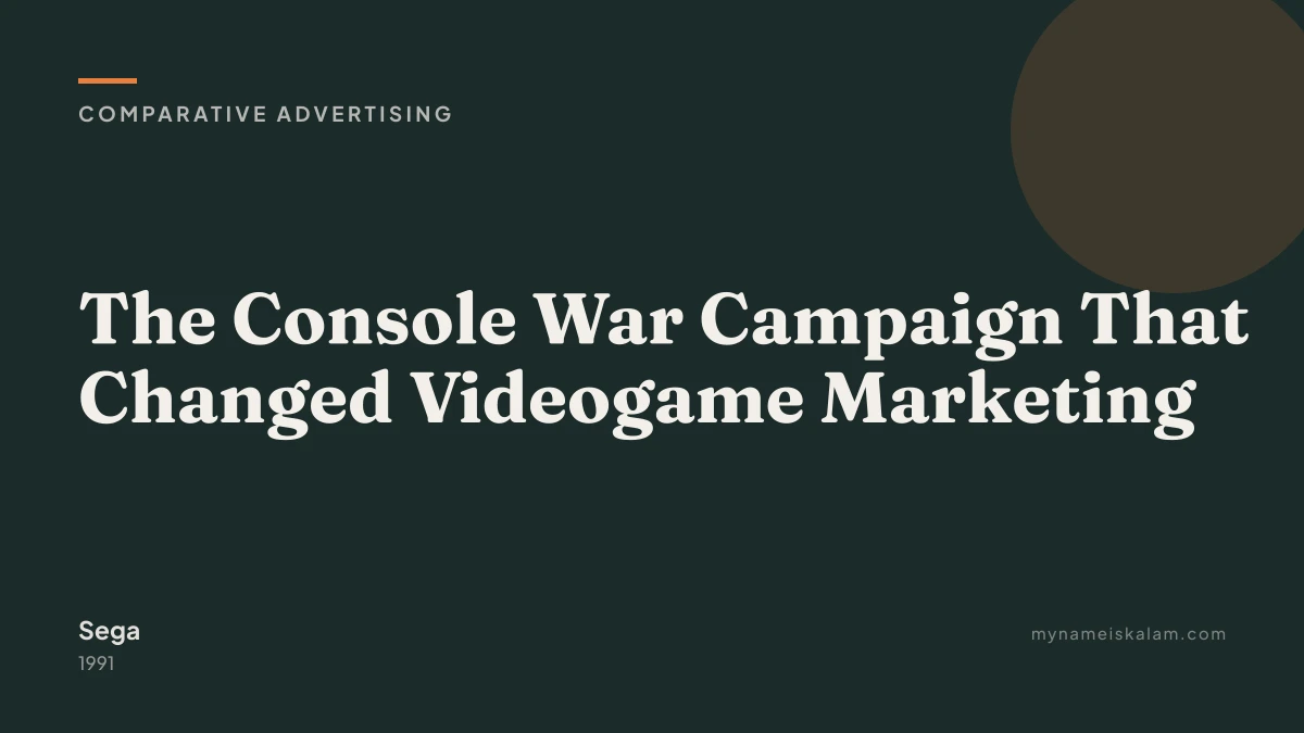 “The Console War Campaign That Changed Videogame Marketing” — Sega comparative advertising case study title card (1991)